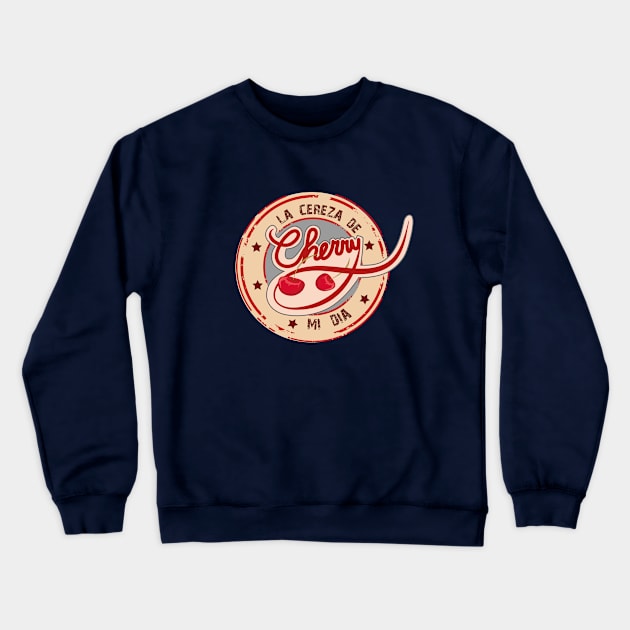 La Cereza de mi Día Crewneck Sweatshirt by leeloolook